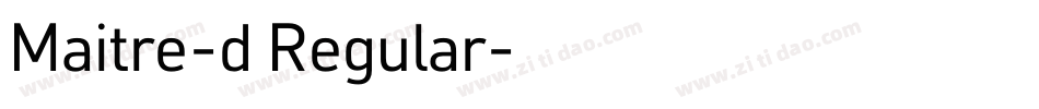 Maitre-d Regular字体转换